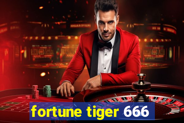 fortune tiger 666